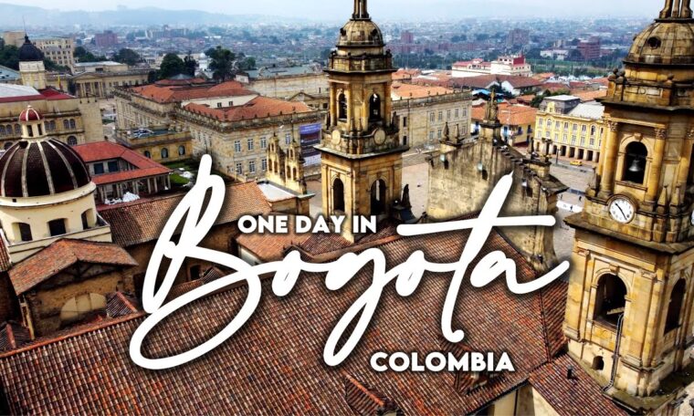 Bogota Colombia | The ultimate Travel Guide