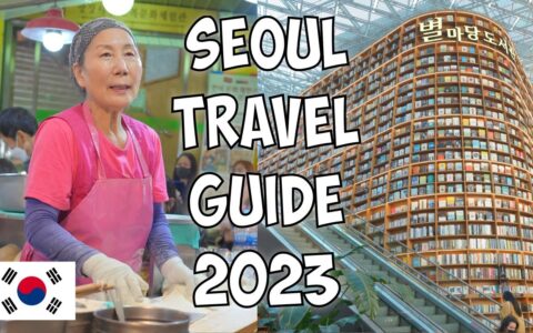 5 BEST Things To Do in Seoul, South Korea - KOREA TRAVEL GUIDE 2023