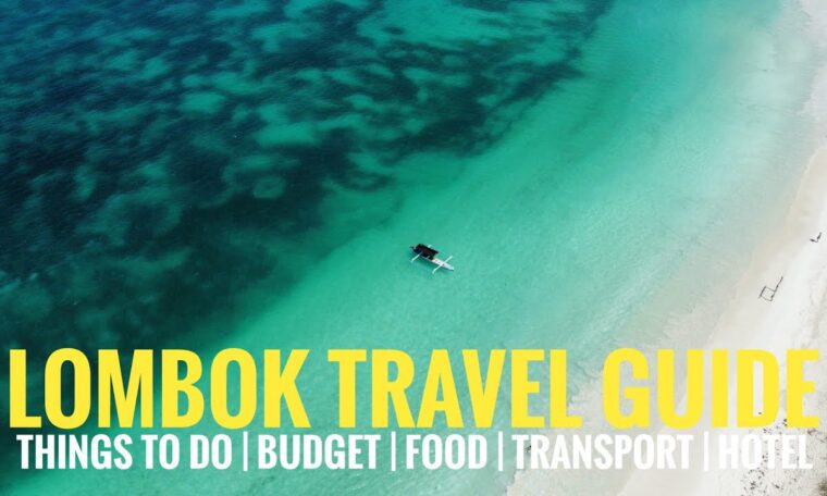 Lombok travel guide - things to do, budget, transport