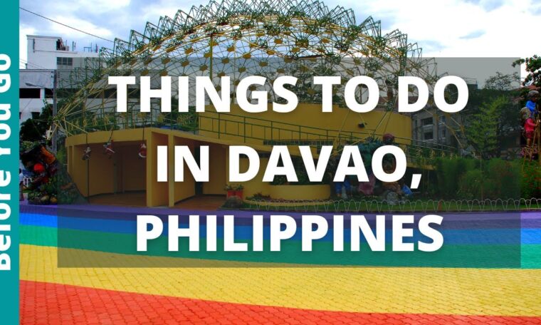 Davao Philippines Travel Guide: 11 BEST Things To Do In Davao