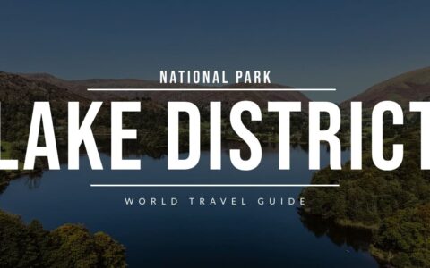 LAKE DISTRICT National Park | England | Travel Guide
