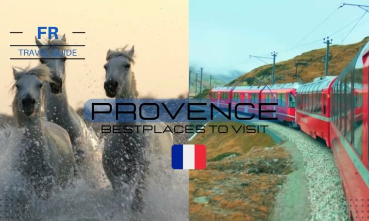 Provence Travel Guide - Trips to France - Places to Visit in Provence France