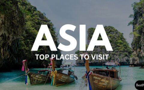 Top 5 Places to Visit in Asia | Southeast Asia Travel Guide